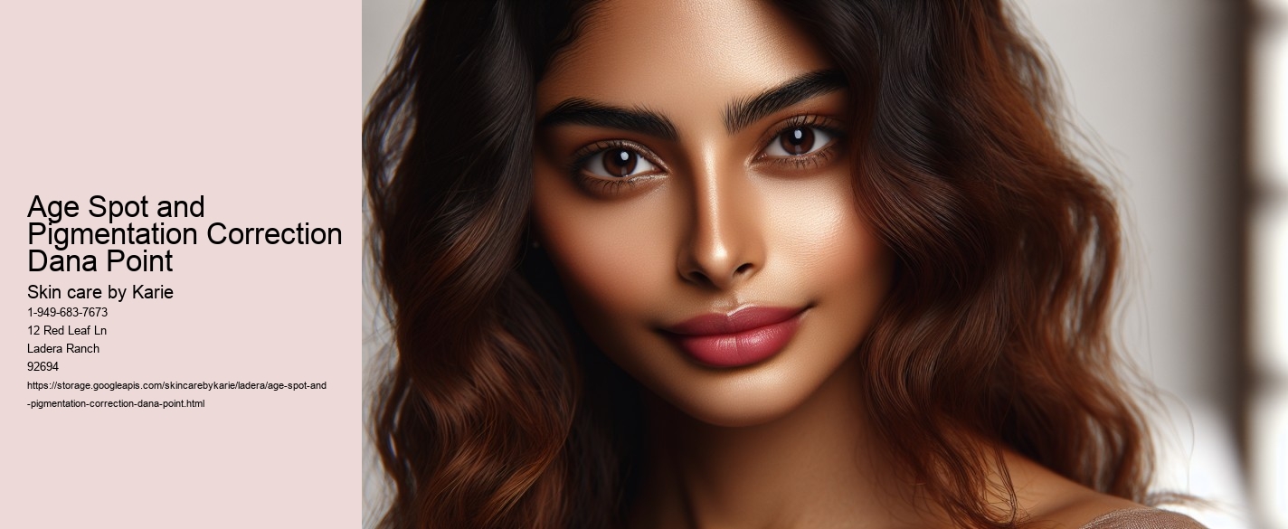 Age Spot and Pigmentation Correction Dana Point